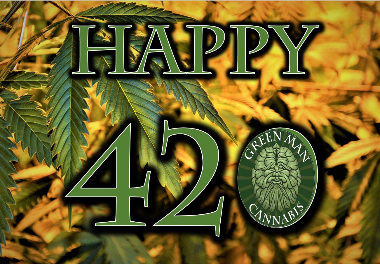420 WEEK AT GREEN MAN CANNABIS! Green Man Cannabis